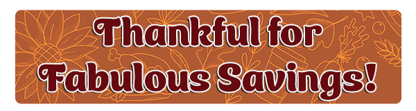 Thankful for Fabulous Savings