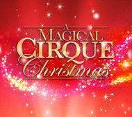 A Magical Cirque Christmas