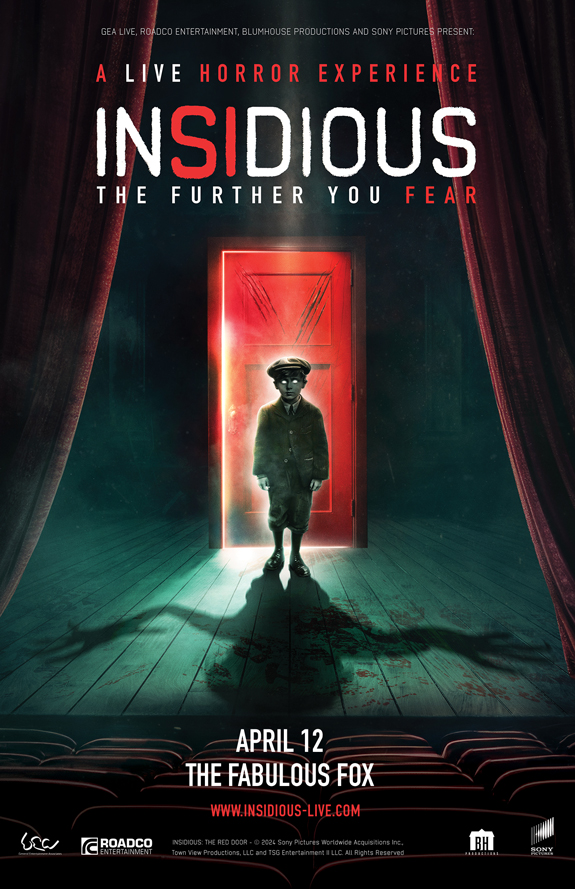 Insidious - April 12 - The Fabulous Fox