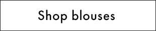 Shop blouses