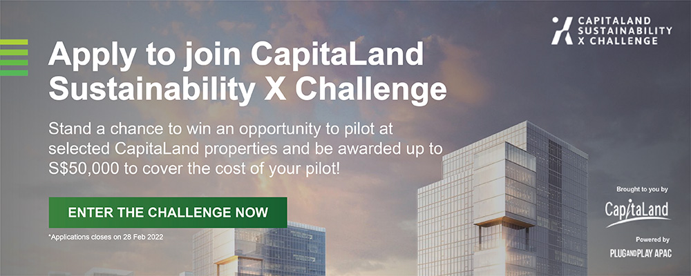 CapitaLand Sustainability X Challenge(Applications open till 28 February 2022)