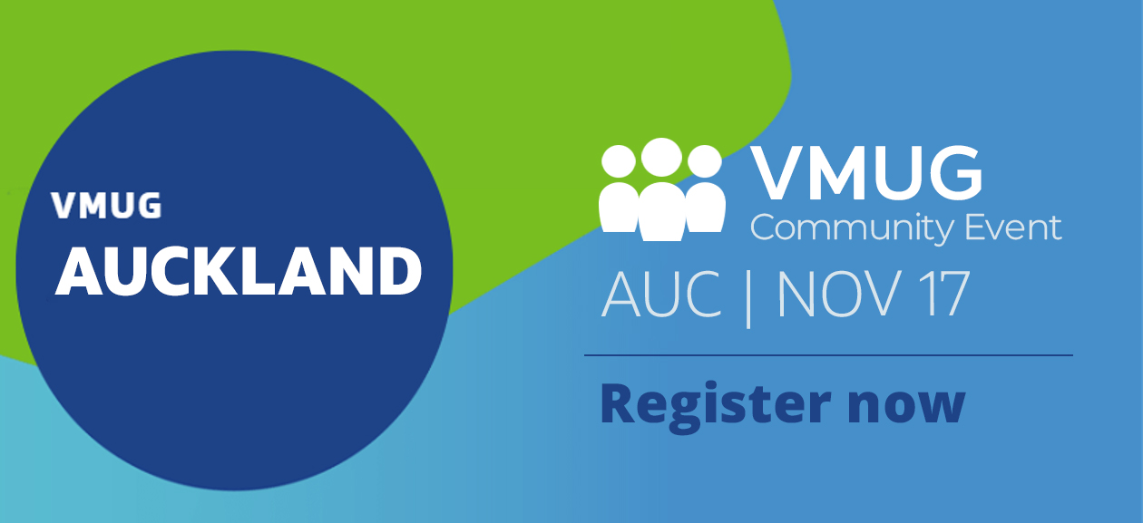 VMUG Auckland - Register now! 